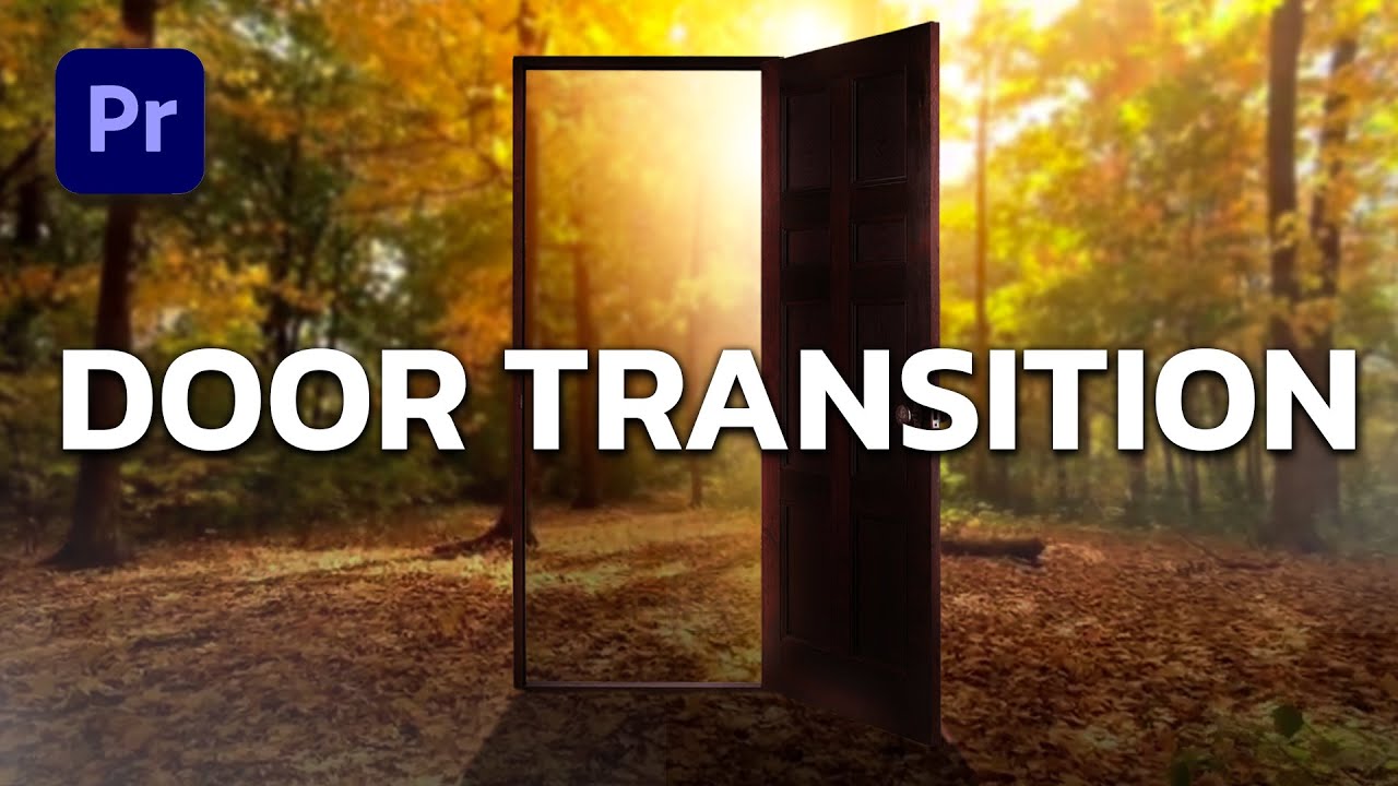 สอนวิธีทำ Door Transition ง่ายๆบน Premiere Pro