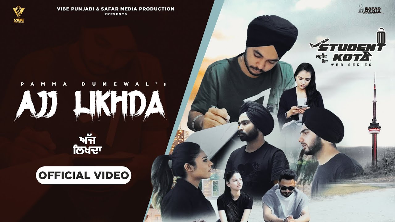 Ajj Likhda (Full Song)  I STUDENT KOTA I New Punjabi Web Series 2022