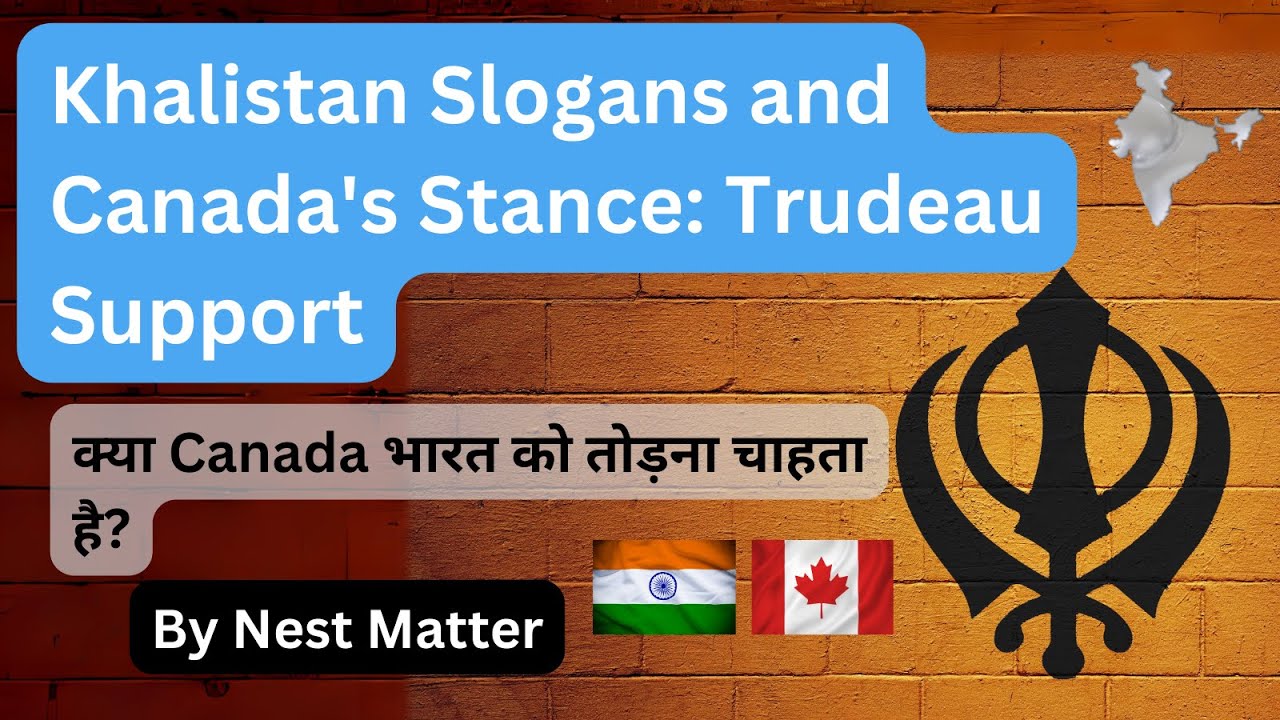Khalistan Slogans and Canada's Stance: A Deep Dive