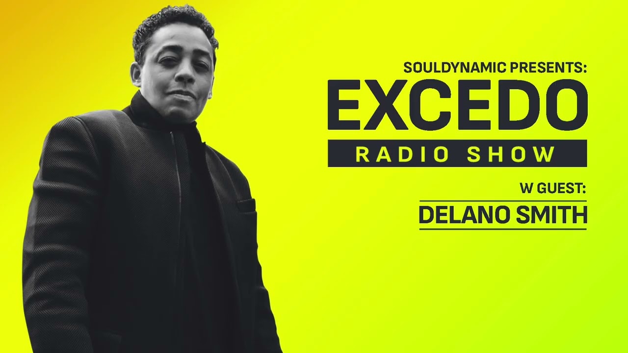 Excedo Radio Show 064/2 w guest: Delano Smith 24.01.2026