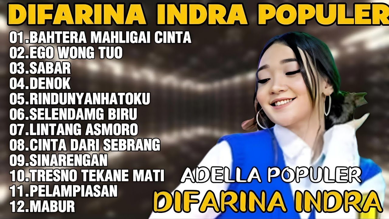 OM ADELLA TERBARU 2026 | DIFARINA INDRA - BAHTERA MAHLIGAI CINTA,EGO WONG TUO,SABAR
