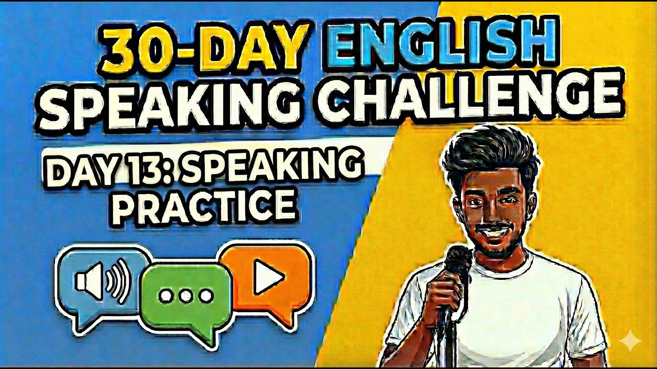 English Speaking Practice: Day 13th  (Beginner to Pro)