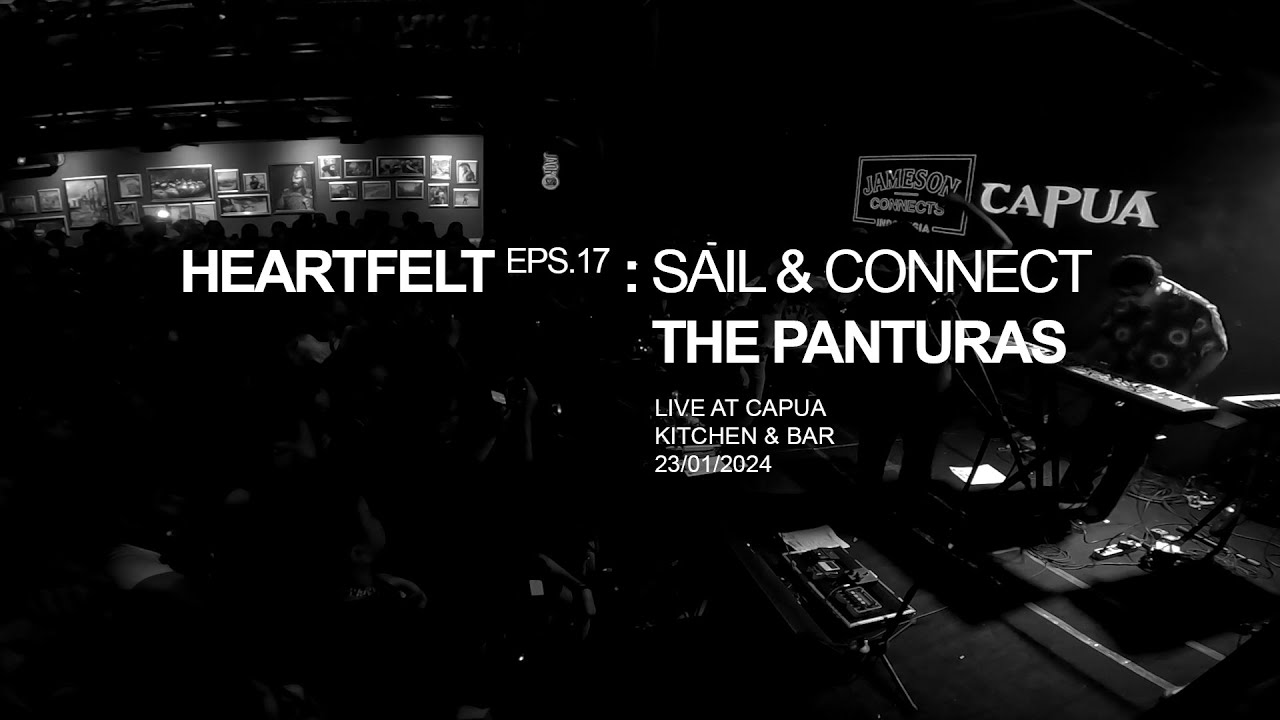 The Panturas live at Heartfelt Eps. 17: Sail & Connect [FULL SET]