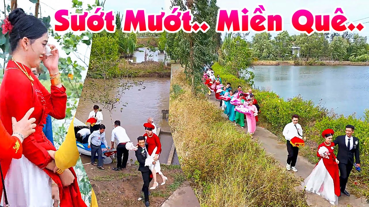 Đ&aacute;m Cưới Qu&ecirc; S&ocirc;ng Nước C&agrave; Mau C&Ocirc; D&Acirc;U XINH THA THƯỚT KH&Oacute;C SƯỚT MƯỚT KHI TIỄN CHA MẸ RA VỀ Dễ Thương