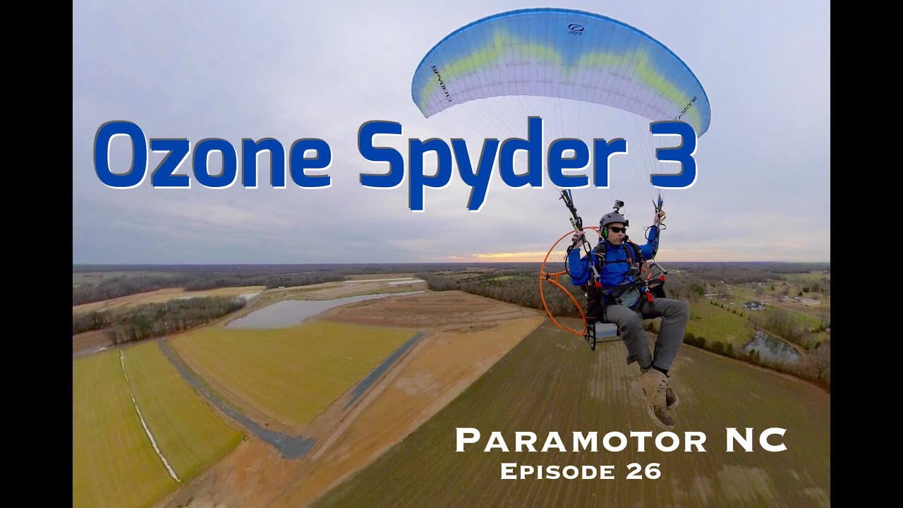Paramotor NC - Ozone Spyder - Episode 26 #ParamotorNC #PPG #Paramotor #Ozone