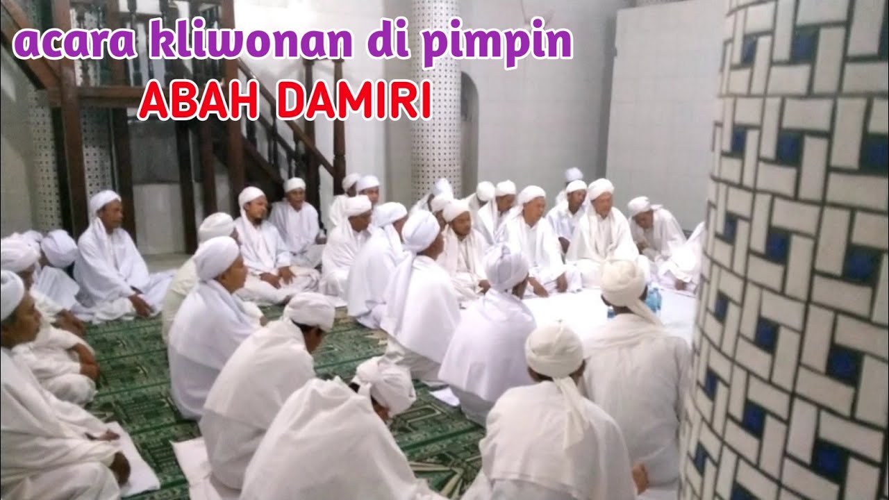 MARHABANAN MALAM JUMAT KLIWON TAJUG  ASYAHADATAIN KEBON DANAS