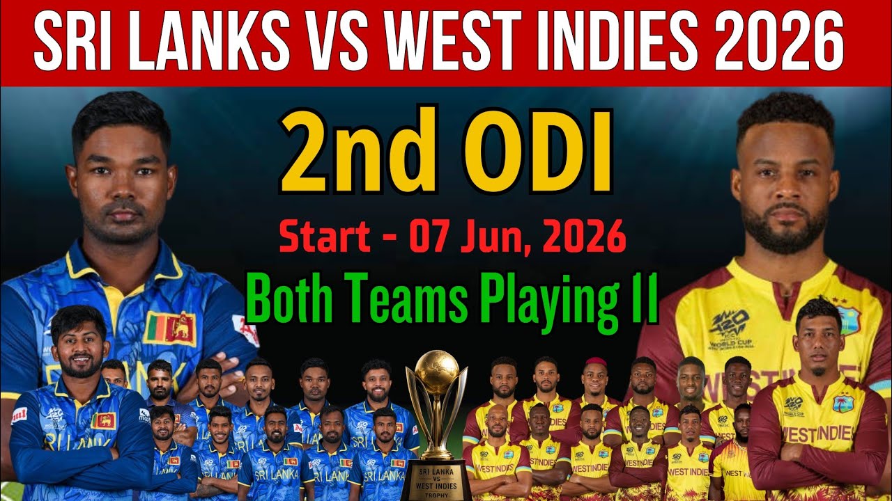 Sri Lanka Tour of West Indies 2nd ODI 2026 | Match Details & Both Teams Playing XI