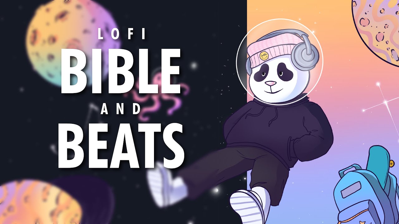 Christian Lofi - Skate Panda In Space 🛹🐼🪐🚀 - BIBLE & BEATS to study relax pray sleep 📖🎧☄️🛰