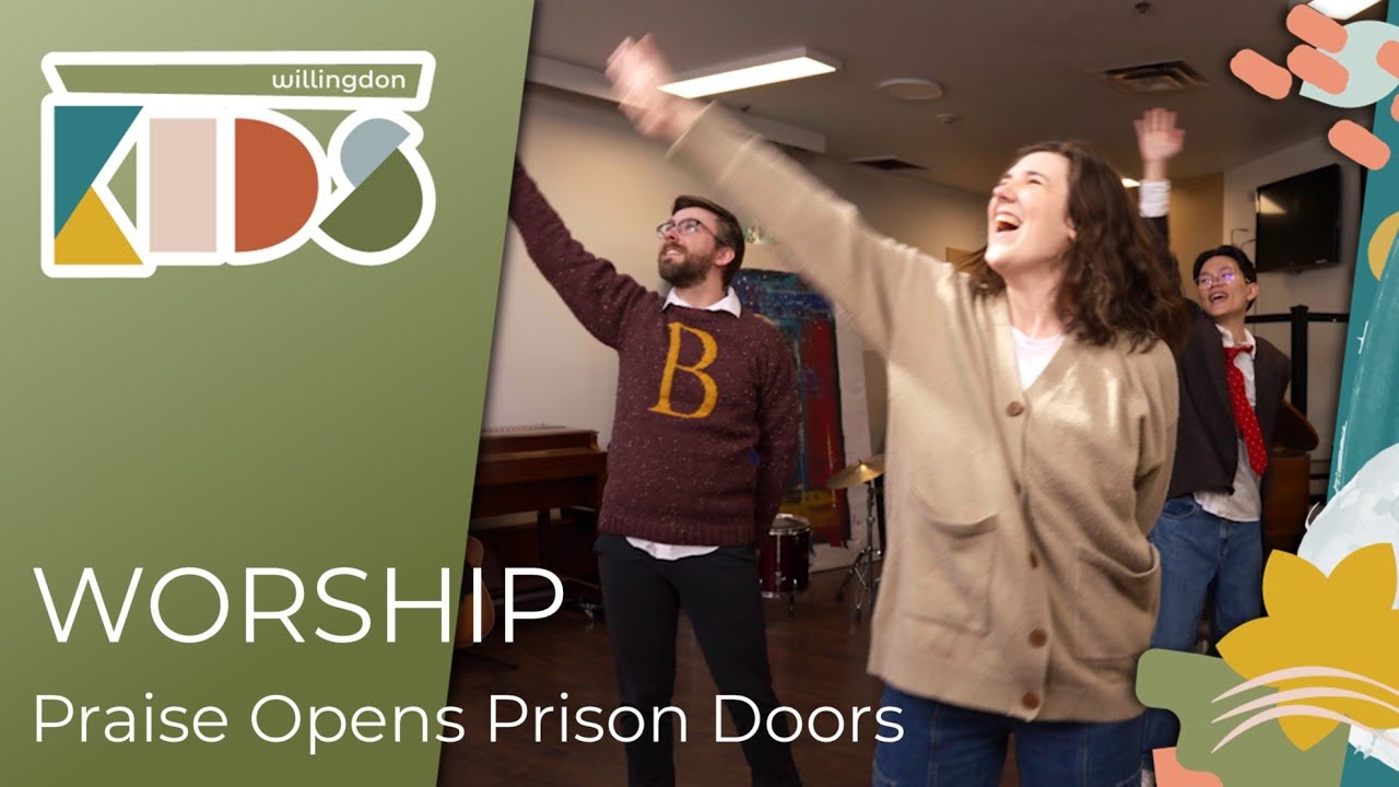 Praise Opens Prison Doors Worship Actions