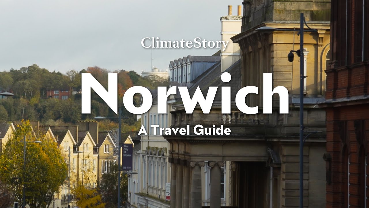 Travel Guide to Norwich: Eat, Shop, and Explore!