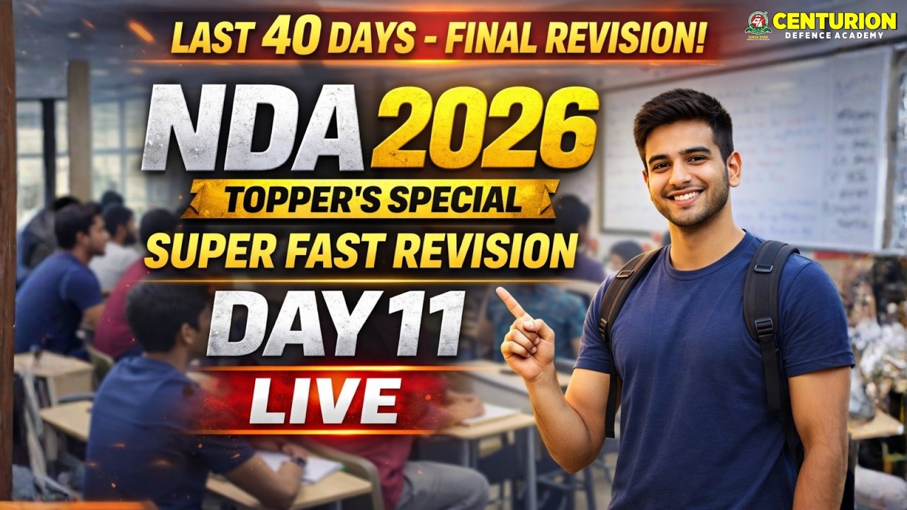 🚨NDA 2026 Last 40 Days Revision Marathon | Day 11 LIVE | Maths Marathon + English Topper's Series🚨