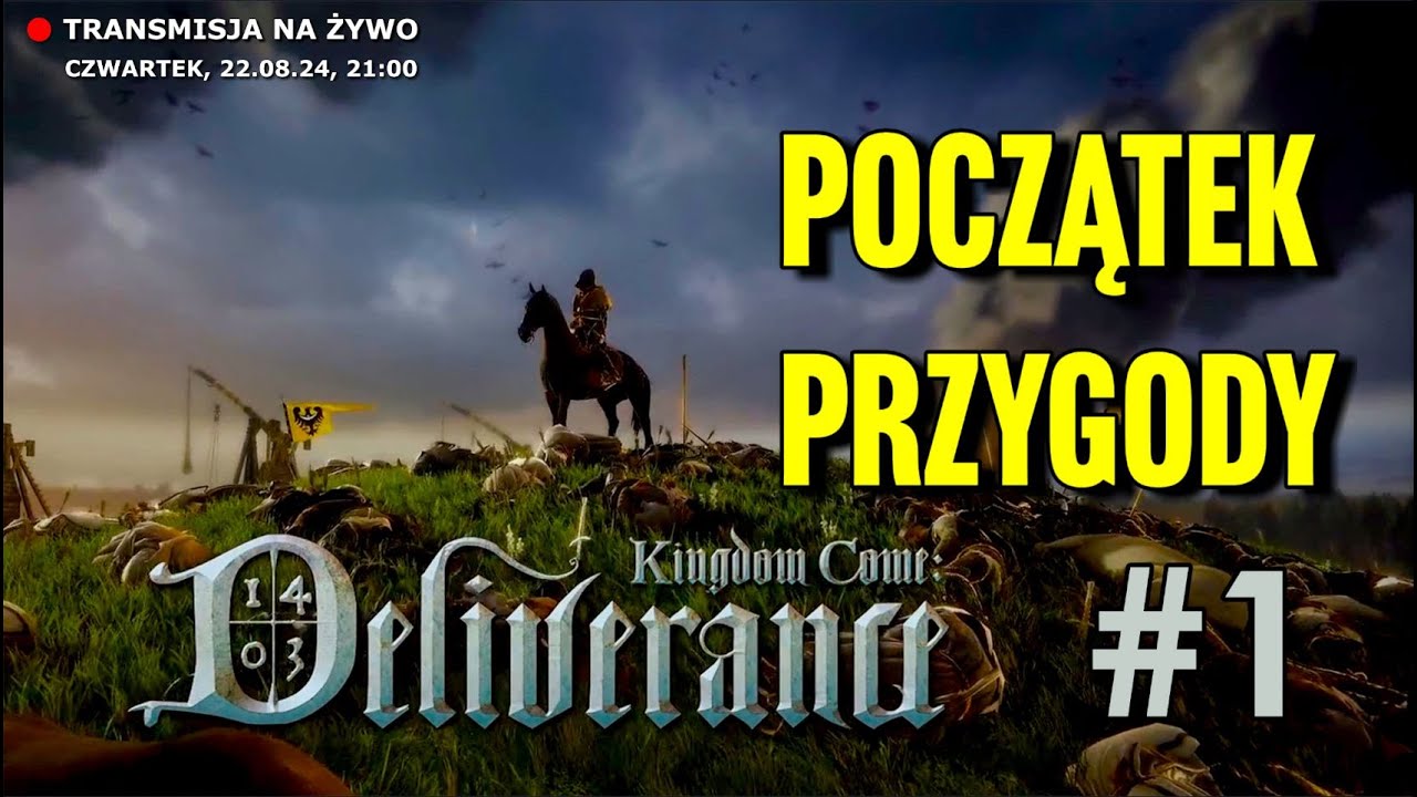 Przygody Henryka Nieogarniętego! Kingdom Come: Deliverance po CZESKU na żywo! (1.5)