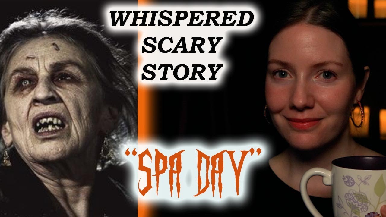 ASMR WHISPERED Scary Story | Spa Day | Original Creepy Pasta