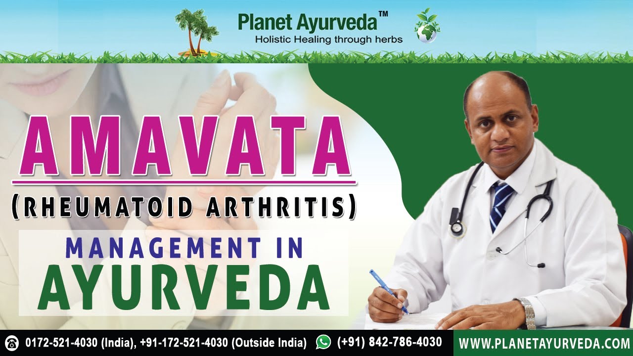 Amavata (Rheumatoid arthritis) Management in Ayurveda