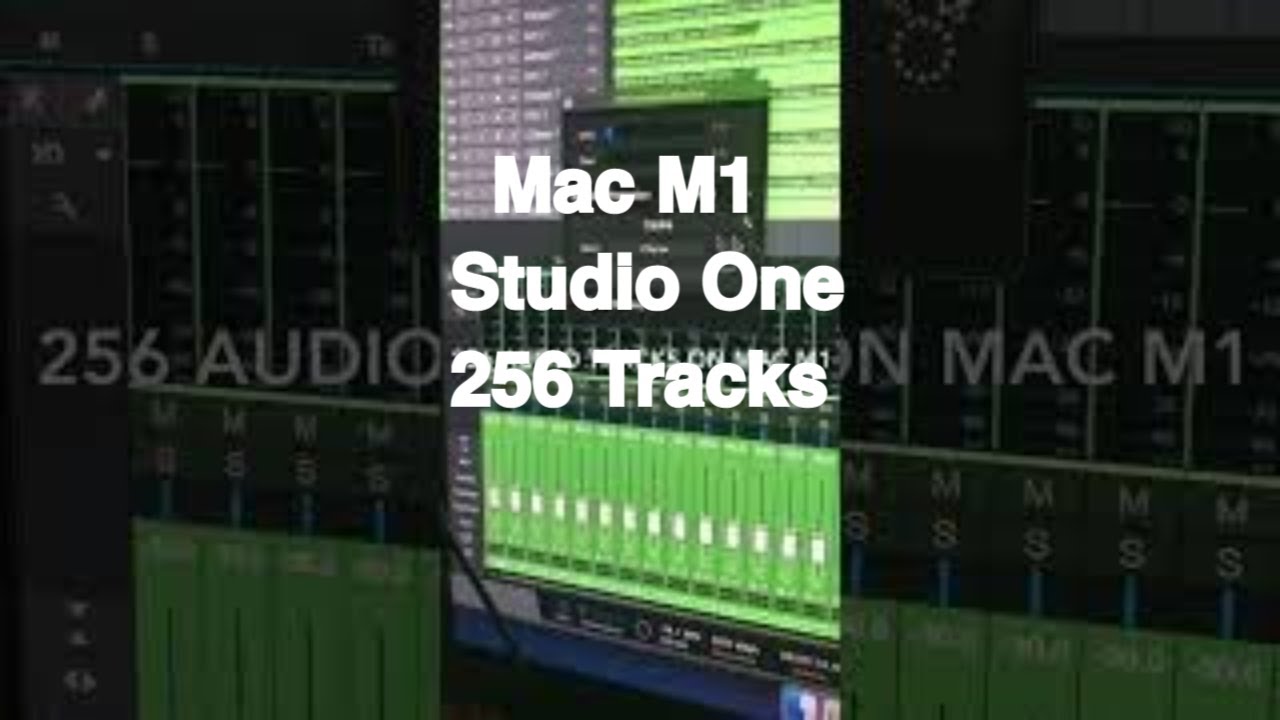 Mac M1 - 256 Audio tracks with Studio One