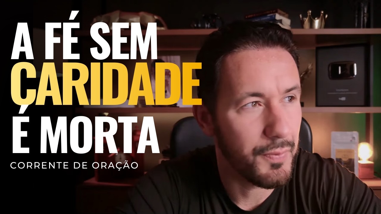 A FALTA DE PERDÃO PODE TE LEVAR AO INFERNO! ENTENDA O QUE DIZ A BÍBLIA! -PODEROSA CORRENTE DE ORAÇÃO
