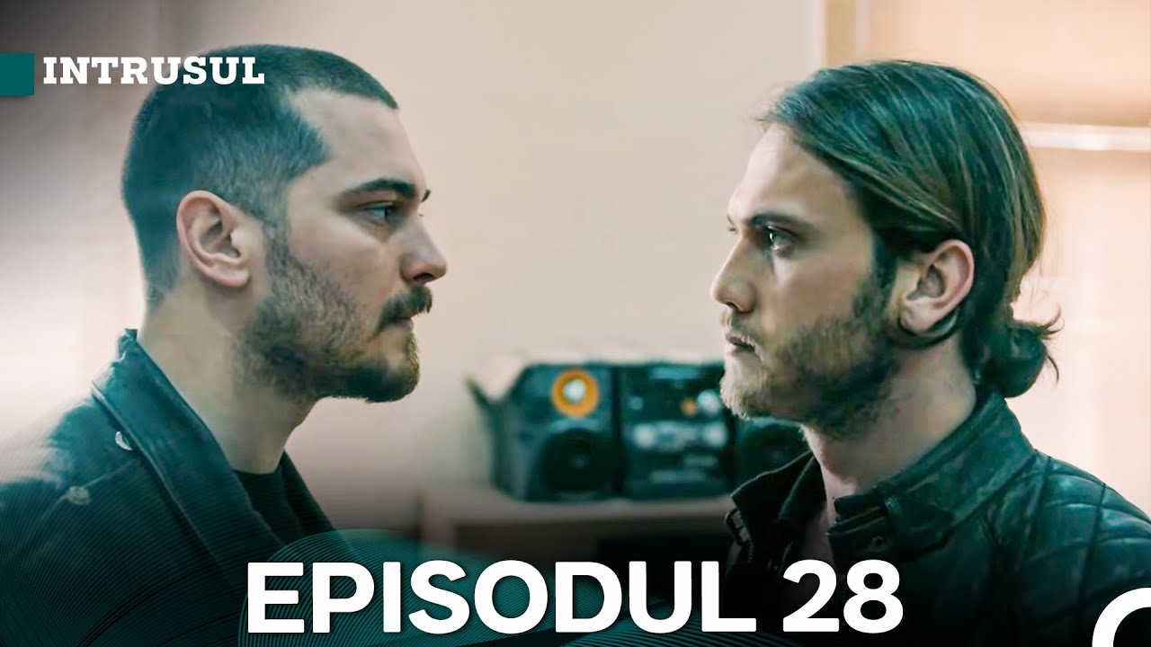 Intrusul Episodul 28 |  İçerde