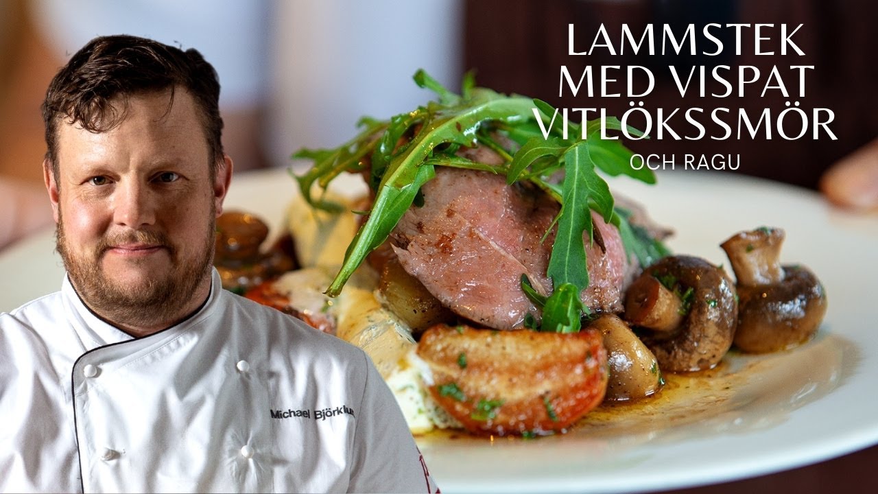 Lammstek med vitlökssmör och grönsaksragu - Michael Björklund