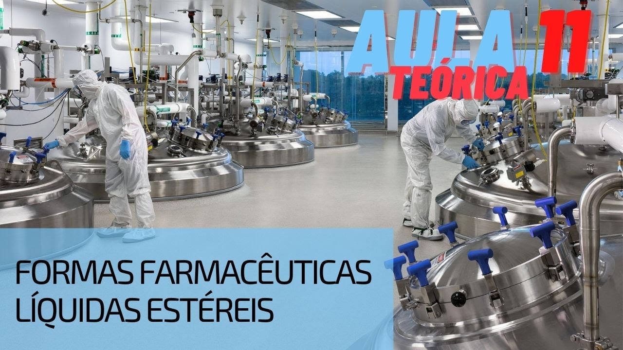 Tecnologia de preparação de Formas Farmacêuticas Líquidas Estéreis