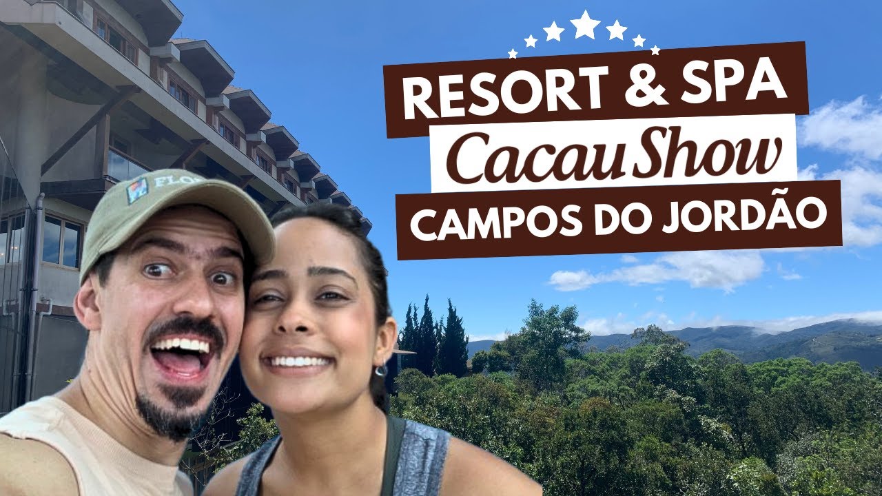 RESORT CACAO SHOW em CAMPOS DO JORDÃO | VALE A PENA?