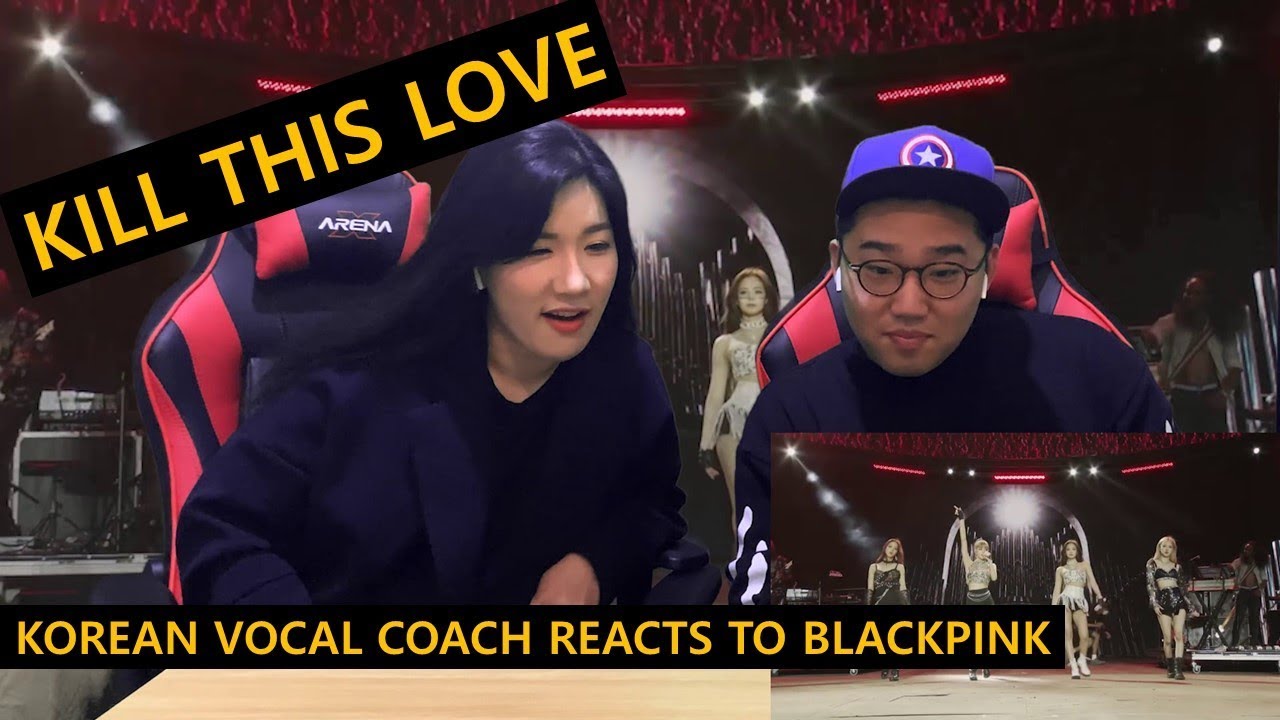 [ENGsub]K-pop Vocal Coach reacts to KILL THIS LOVE - BLACKPINK (Coachella live)