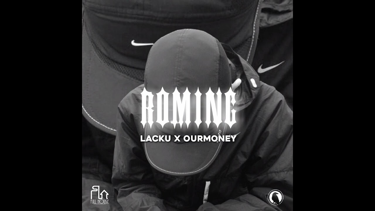 Lacku x Ourmoney - Roming