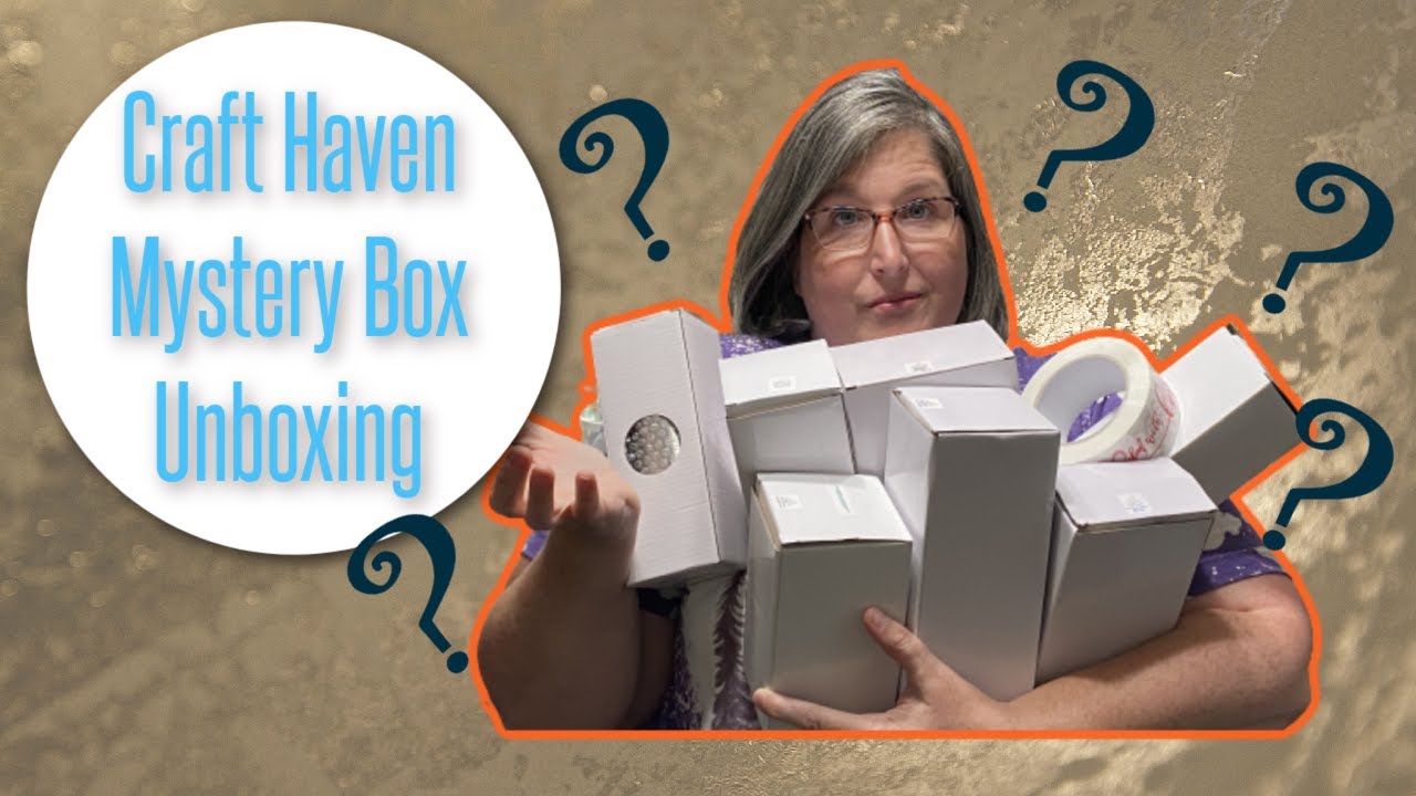 Craft Haven Mystery Box Unboxing and Review