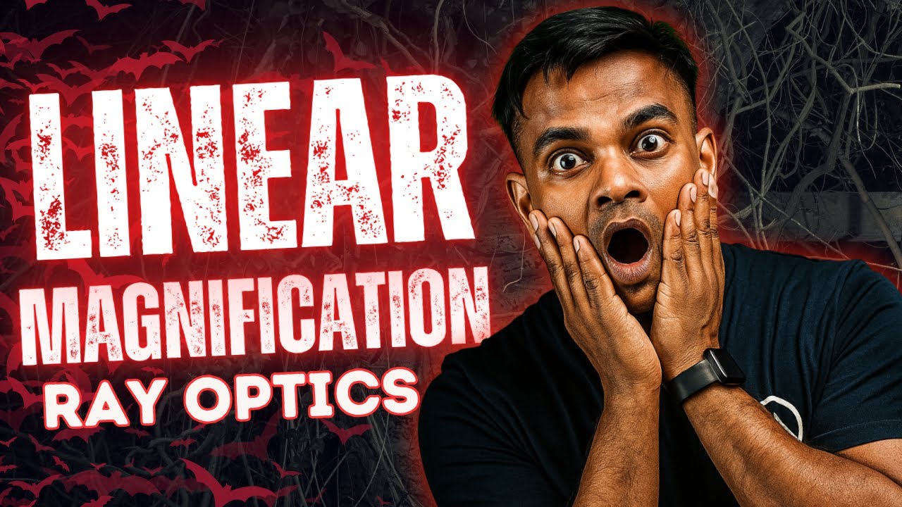 L-25 🔍 Magnification by Combination of Lenses | Easy Trick + Numericals | Class 12 | JEE/NEET