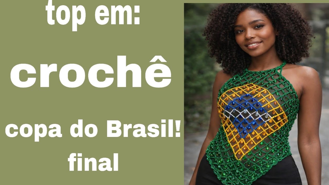 Sobrecropped de crochê do Brasil com aplicaçoes de strass,tendências da copa2026