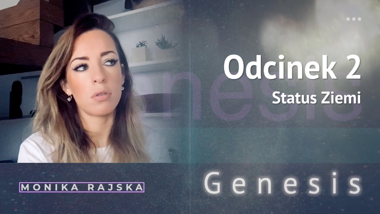 Genesis - Odcinek 2 - Status Ziemi