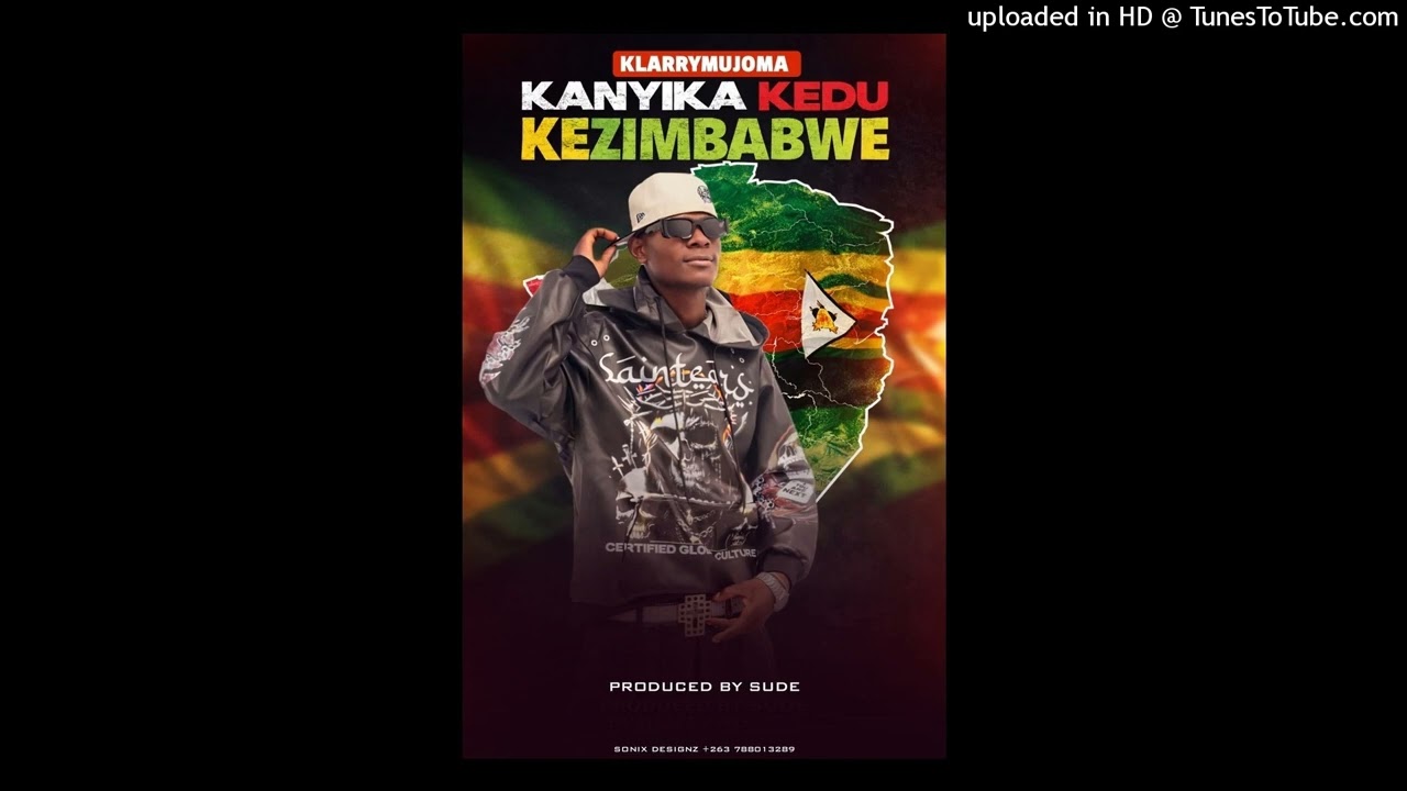 Klarry-Mujoma X SuDe -Kanyika kedu X _(256k)