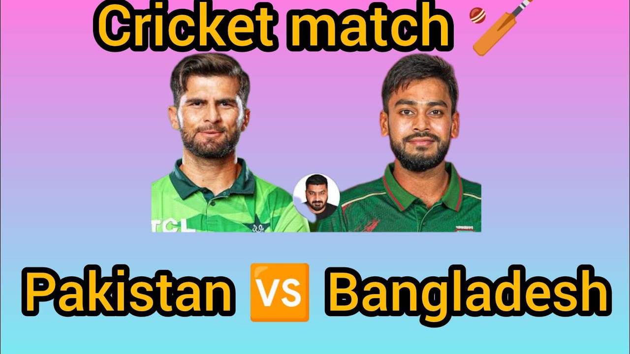 pak vs bang cricket match today Live