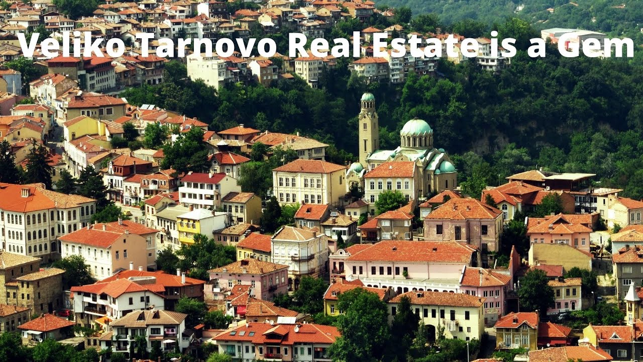 Veliko Tarnovo Bulgaria  Real Estate/Property - A Hidden Gem