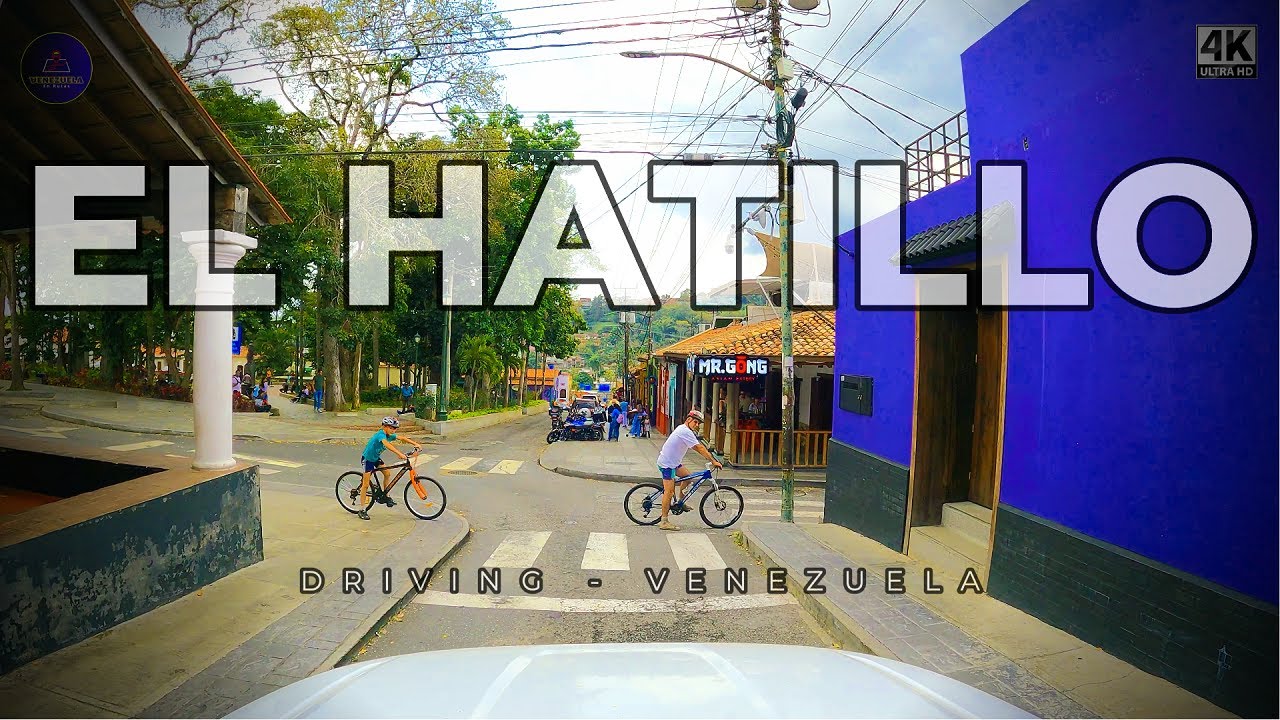 🇻🇪 | El Hatillo en 4K: Paseo por sus Calles y Casco Histórico | DRIVING TOUR | VENEZUELA | 2024.