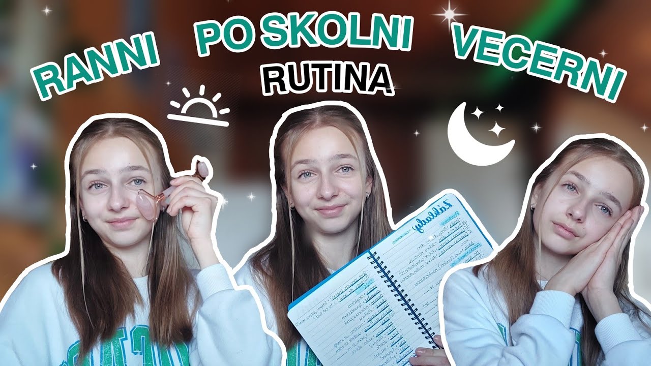 MOJE ŠKOLNÍ RUTINY | ranní, po školní, večerní (valakarol)