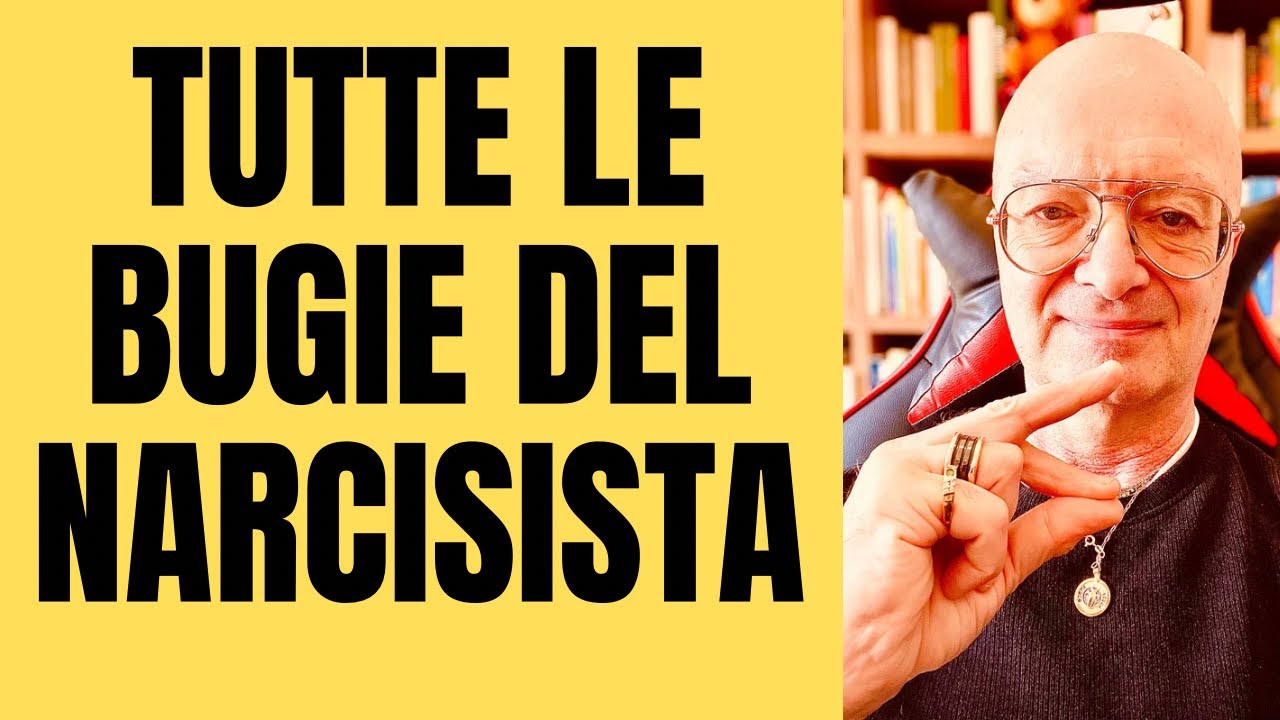TUTTE LE BUGIE DEL NARCISISTA