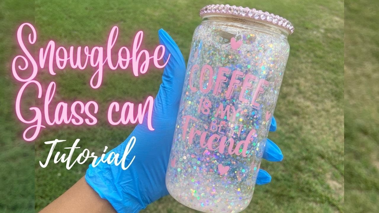 Snowglobe Glass Can Tutorial