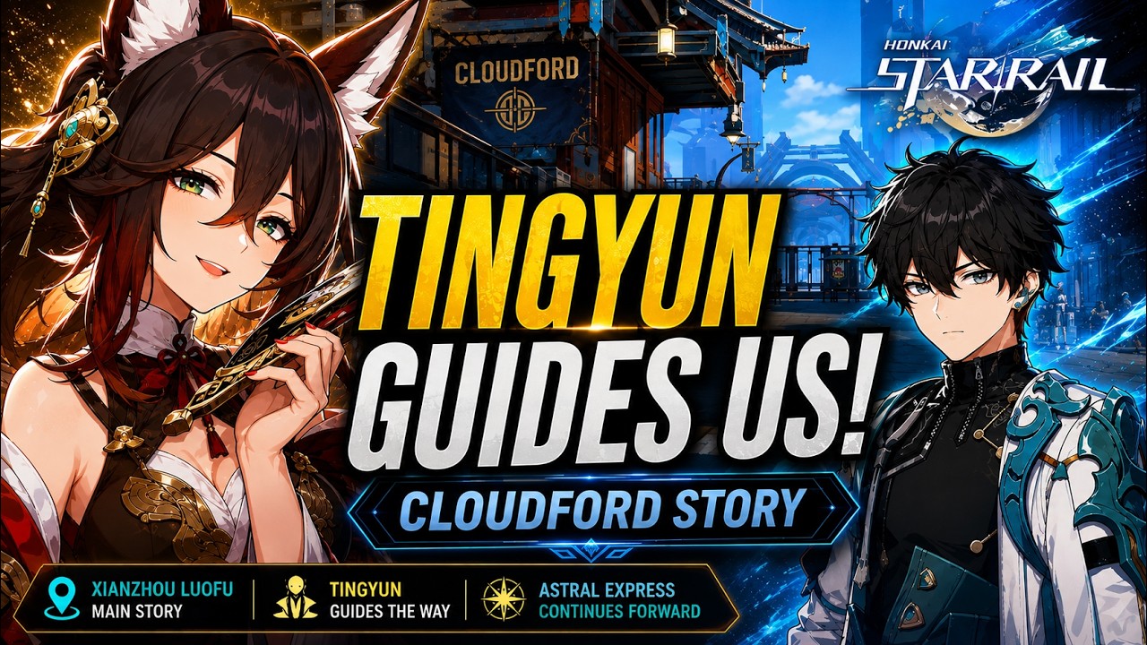 Tingyun Guides the Astral Express | Cloudford Main Story | Honkai: Star Rail 4K No Commentary