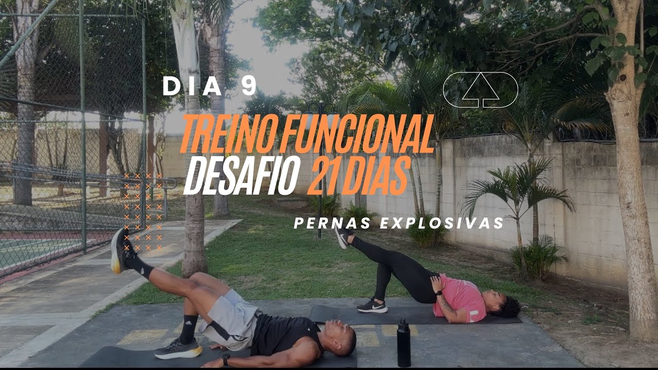 Treino Funcional Desafio 21 dias - Dia 9 - Pernas Explosivas