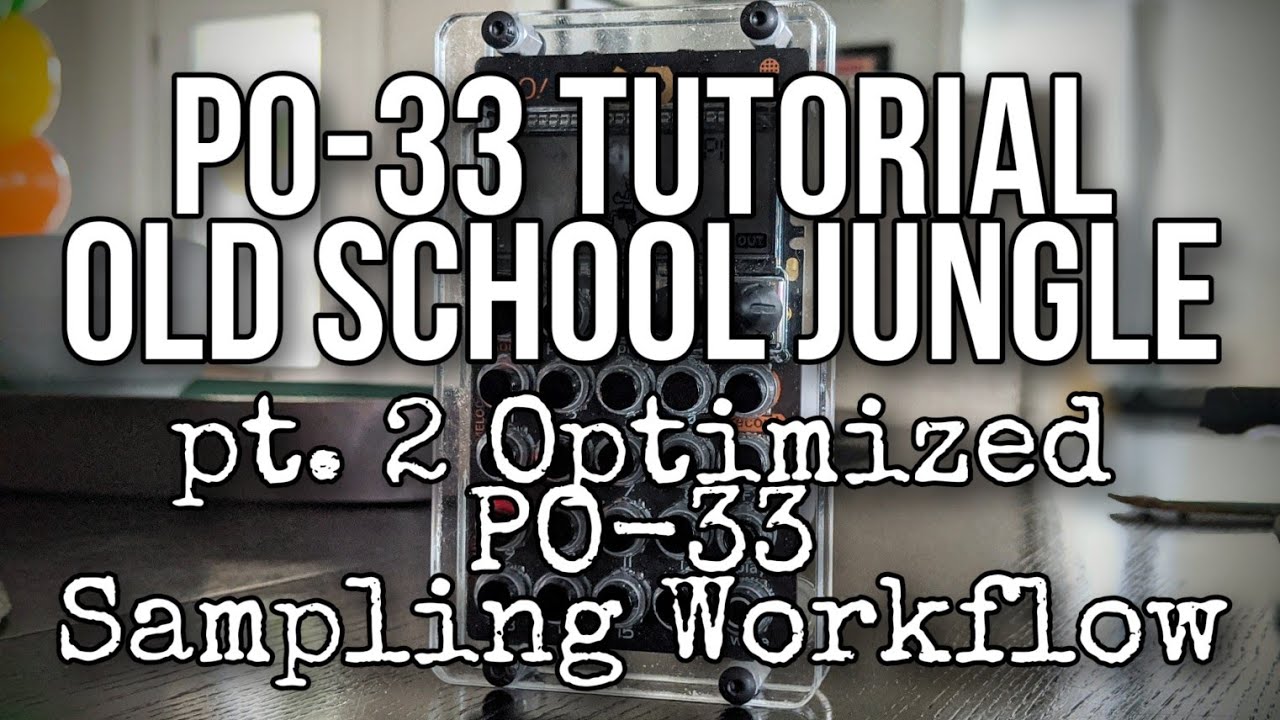 Учебное пособие по PO-33 / Old School Jungle - Часть 2. Оптимизация сэмплов на PO-33 K.O!