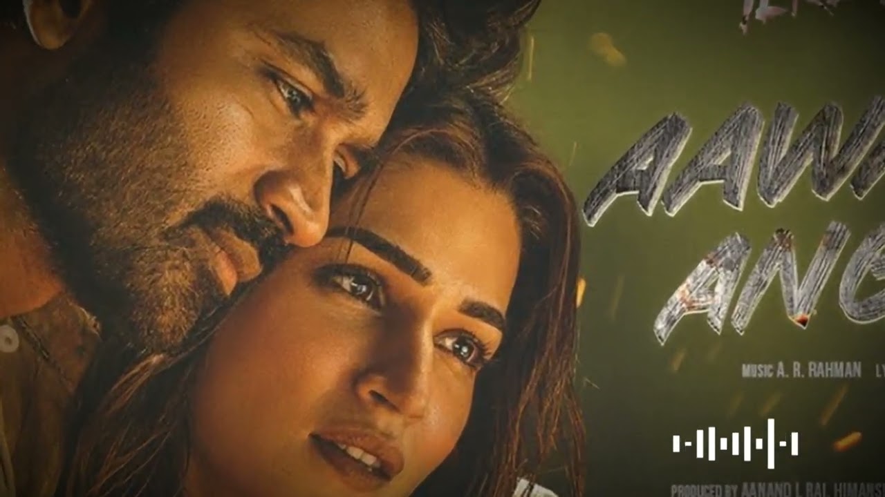 Aawaara Angaara (Full Lyrics) Tere Ishk Mein | Dhanush, Kriti | AR Rahman,Faheem|Aanand LR|Bhushan K