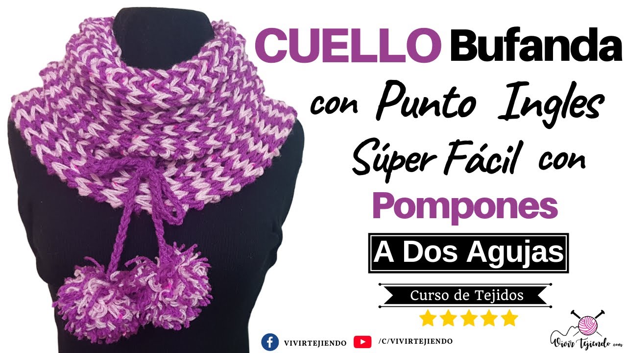 ✅ Tejidos Fáciles a 2 Agujas 🌈 Cuello Bufanda a Dos Agujas en Punto Inglés Súper Fácil Combinado