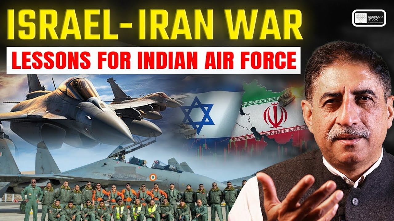 Israel Iran War, Lessons for IAF. #indianairforce #airwarfare #airmarshalsanjeevkapoor 