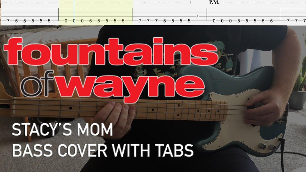 Fountains of Wayne - Stacy's Mom (Bass Cover with Tabs)