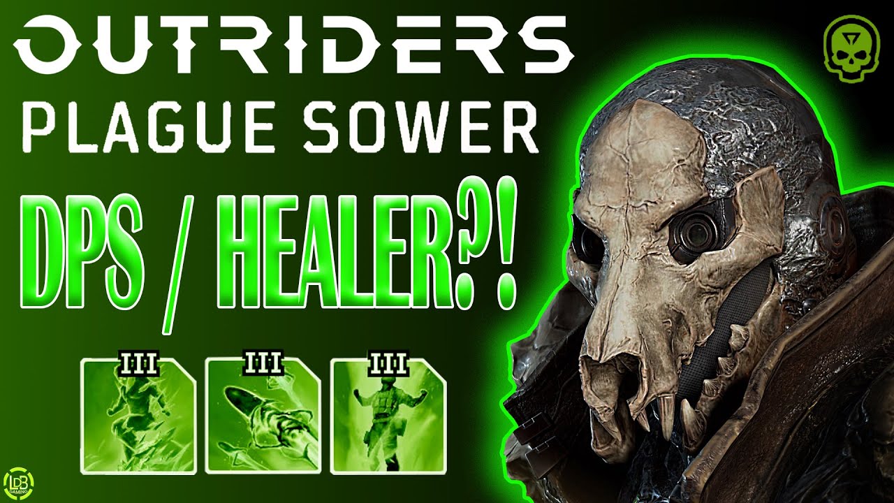 PLAGUE SOWER'S / DPS / HEALER / TECHNOMANCER / OUTRIDERS