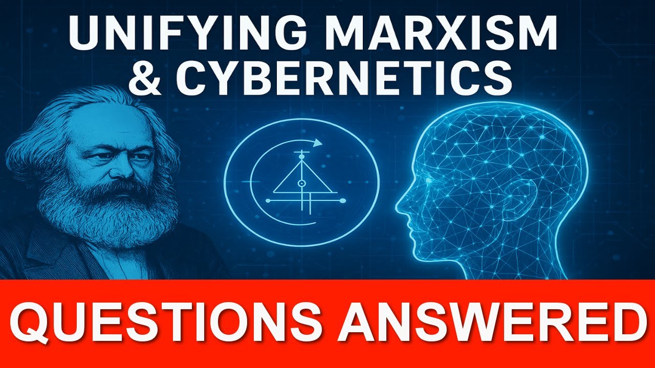 #222 Unifying Cybernetics & Marxism - Your Questions Answered