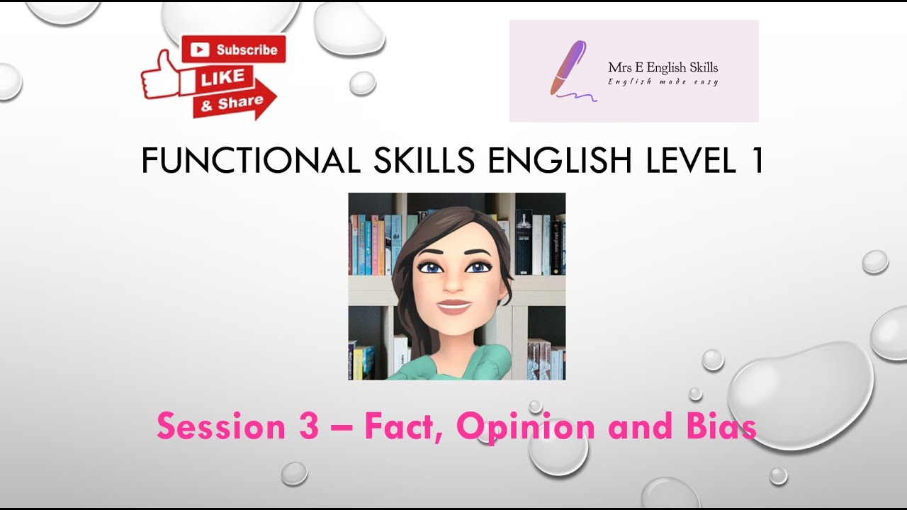 Functional Skills English L1 Session 3 Fact Opinion Bias