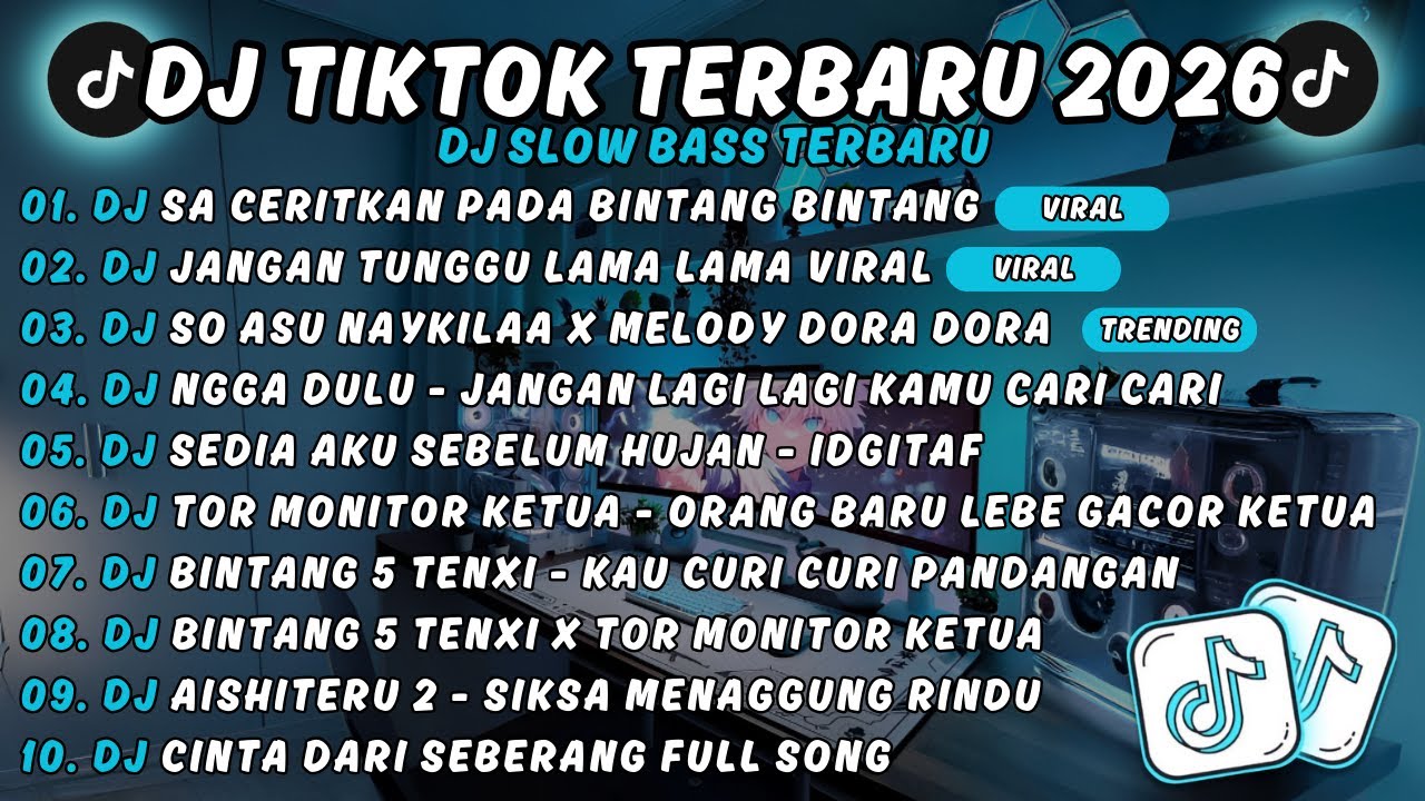 DJ TIKTOK TERBARU 2026🎵SA CERITKAN PADA BINTANG BINTANG🎵JANGAN TUNGGU LAMA LAMA VIRAL
