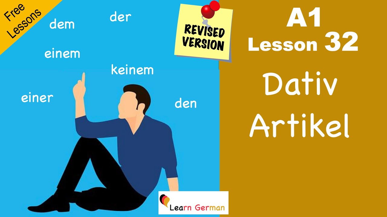 Revised A1 - Lesson 32 | Artikel im Dativ | Dative Case | Learn German for beginners