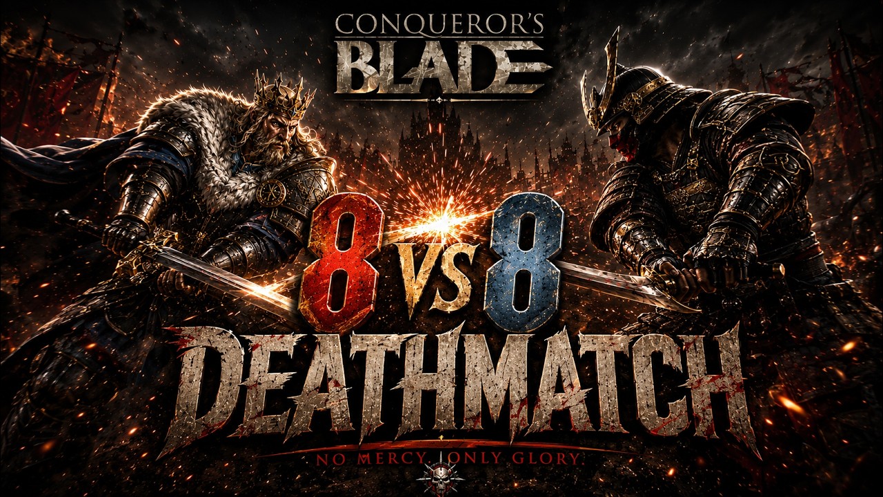 Conqueror's Blade: Greatest 